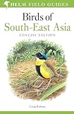 Birds of South-East Asia: Concise Edition