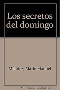 Paperback Los secretos del domingo (Spanish Edition) [Spanish] Book