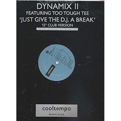 Just Give The DJ A Break