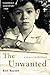 The Unwanted: A Memoir of Childhood