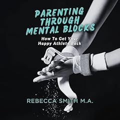 Parenting Through Mental Blocks cover art
