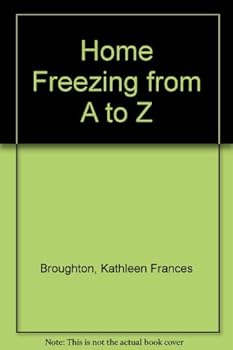 Hardcover Home Freezing from A to Z Book