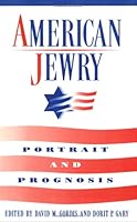 American Jewry: Portrait and Prognosis 0874416345 Book Cover