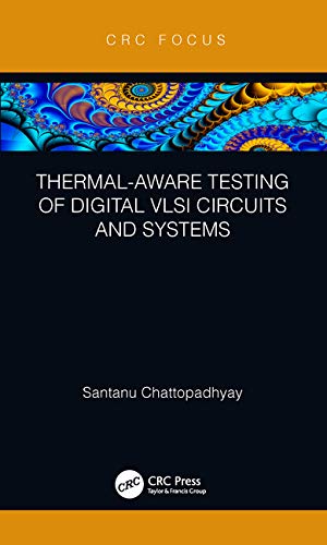 Buy Thermal-Aware Testing of Digital VLSI Circuits and Systems — BookShops.in