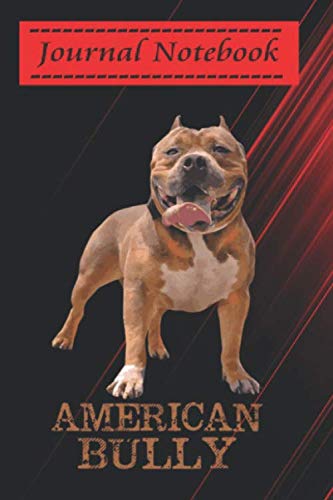 Composition Book - American Bully: Animal notebook for kids (6x9, 100 Page Ruled Notebook With An Inspirational Quote)