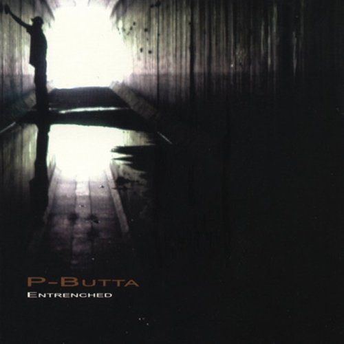 Entrenched [Audio CD] P BUTTA