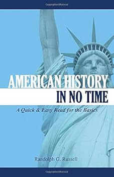 Paperback American History in No Time: A Quick & Easy Read for the Basics Book