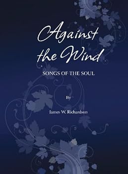 Paperback Against the Wind, Songs of the Soul Book