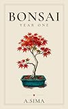 Bonsai: Year One