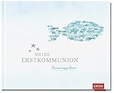  Meine Erstkommunion: Erinnerungsalbum