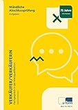 Verkäuferin/Verkäufer: Prüfungstrainer, Fachgespräch in der Wahlqualifikation: Prüfungstrainer Abschlussprüfung, Fachgespräch in der Wahlqualifikation. Aufgaben- und Lösungsteil