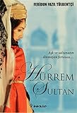  Hürrem Sultan: Aşk Saltanatının Dinmeyen Fırtınası...