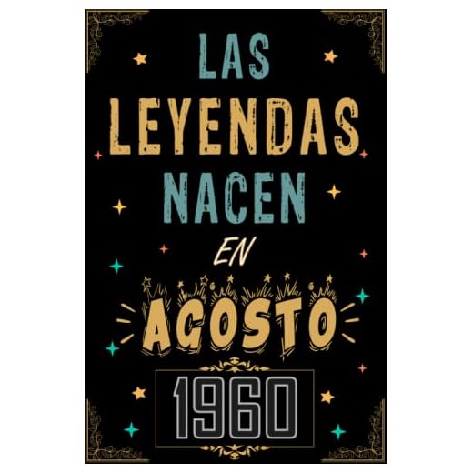 CUADERNO, LAS LEYENDAS NACEN EN AGOSTO 1960: Regalo de 62 cumpleaños para mujeres y hombres, ideas de 62 cumpleaños... un cumpleaños... divertido, ... regalo de 62 cumpleaños para él/ella.