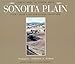 Sonoita Plain: Views from a Southwestern Grassland