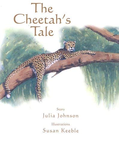 [(The Cheetah's Tale )] [Author: Julia Johnson] [Nov-2004]