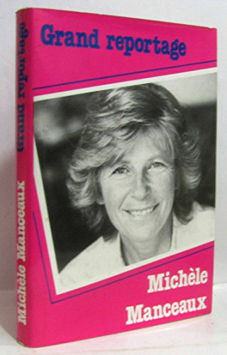 Grand reportage / Manceaux, Michèle / Réf2002