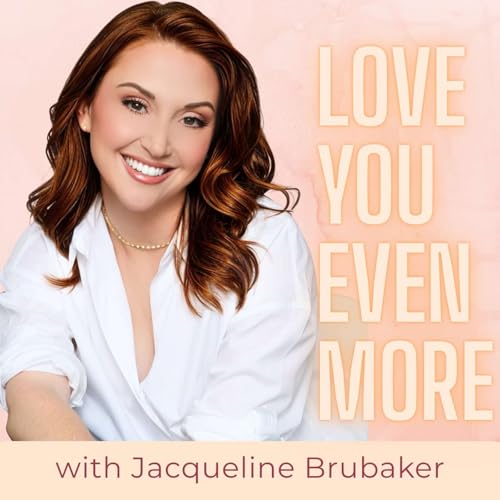 Love You Even More with Jacqueline Brubaker cover art