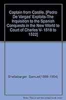 Captain from Castile. [Pedro De Vargas' Exploits-The Inquisition to the Spanish Conquests in the New World to Court of Charles V- 1518 to 1522] B0099L216M Book Cover