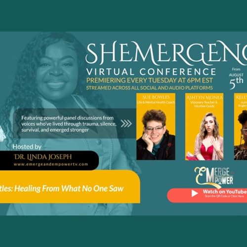 Page de couverture de Shemergence: Session 3 | Silent Battles Healing From What No One Saw