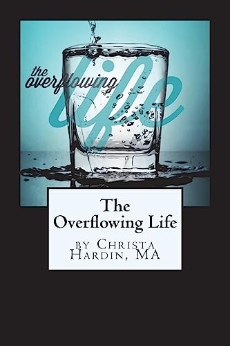 The Overflowing Life