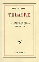 THÉÂTRE, TOME I : La Parodie - L'Invasion - La Grande et la petite manœuvre - Le Professeur Taranne - Tous contre tous 2070200175 Book Cover