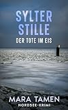 Cover zum Buch Sylter Stille: Der Tote im Eis