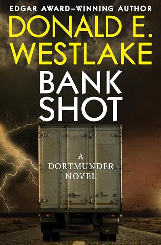 Bank Shot (The Dortmunder Novels Book 2)