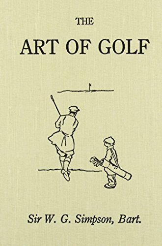 The Art of Golf (The Classics of Golf Series) 0940889358 Book Cover