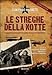 Le Streghe Della Notte. La Storia Non Detta Delle Eroiche Ragazze-Pilota Dell'unione Sovietica Nella Grande Guerra Patriottica - 3