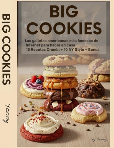 BIG COOKIES: Las galletas americanas más famosas de Internet para