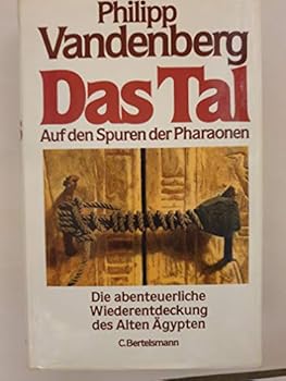 Hardcover Das Tal Auf Den Spuren Der Pharaonen [German Language] [German] Book
