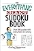 The Everything Giant Sudoku Book: Over 300 Puzzles with Instructions for Solving (Everything: Sports and Hobbies)