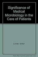 Significance of Medical Microbiology in the Care of Patients 0683051652 Book Cover