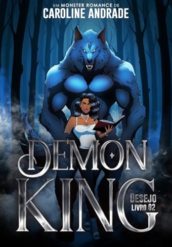 DEMON KING : DESEJO (Duologia King Livro 2)
