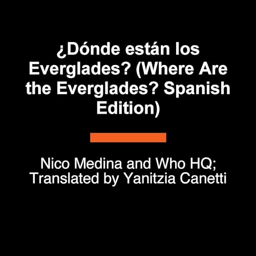Page de couverture de ¿Dónde están los Everglades? (Where Are the Everglades? Spanish Edition)