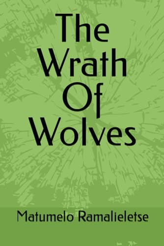 The Wrath Of Wolves (The Wolves Of The South)