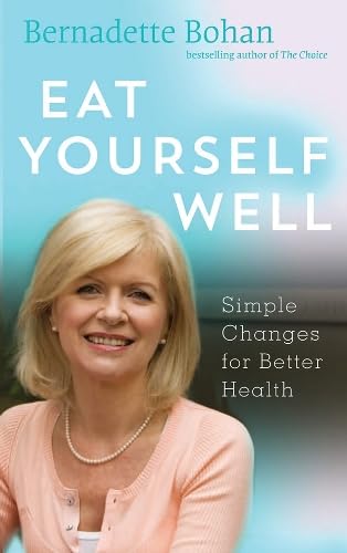 Eat Yourself Well: Simple Changes for Better Health