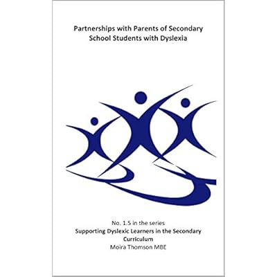 1.5 Partnerships with Parents of Secondary School Students with Dyslexia (Supporting Learners with Dyslexia in the Secondary Curriculum