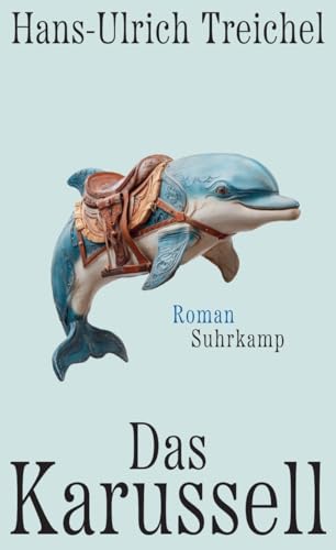 Das Karussell: Roman
