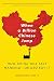 When A Billion Chinese Jump: How China Will Save Mankind -- Or Destroy It
