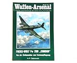  Focke-Wulf Fw 200 Condor. Von der Zivilmaschine zum Fernkampfflugzeug. Waffen-Arsenal. Band 131.