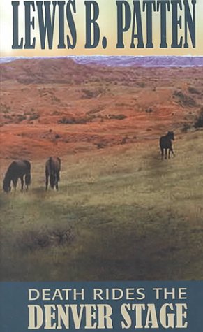 Death Rides the Denver Stage