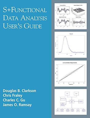S+Functional Data Analysis: User's Manual for W... 0387249699 Book Cover