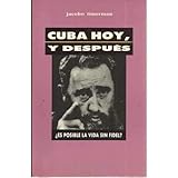 Cuba hoy, y despueÌs (Puntos de vista) (Spanish Edition)