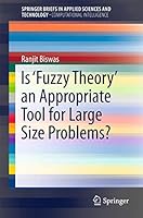 Is ‘Fuzzy Theory’ an Appropriate Tool for Large Size Problems? 3319267175 Book Cover