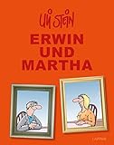  Uli Stein Gesamtausgabe: Erwin und Martha