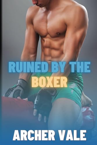 Ruined by the Boxer (Gay Sports Erotica: Jock Humiliation)