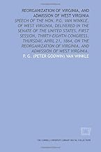 Reorganization of Virginia, and admission of West Virginia