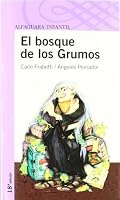 El bosque de los grumos 8420448524 Book Cover