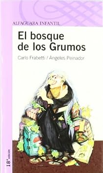 Paperback EL BOSQUE DE LOS GRUMOS (Spanish Edition) Book